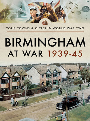 cover image of Birmingham at War, 1939–45